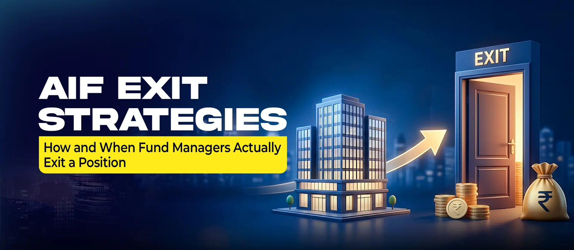 AIF Exit Strategies: How and When Fund Managers Actually Exit a Position