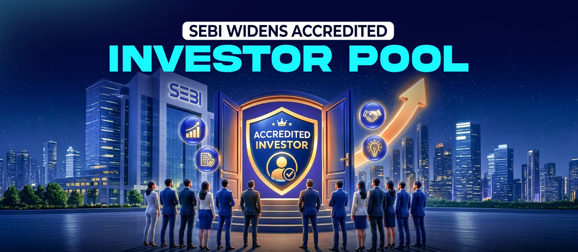 SEBI Widens Accredited Investor Pool: Who Counts as an Accredited Investor Now?