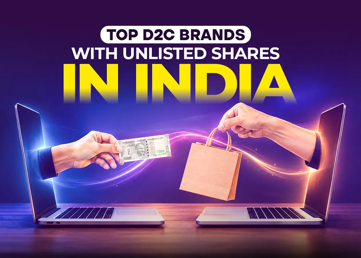 Top D2C Brands With Unlisted Shares in India
