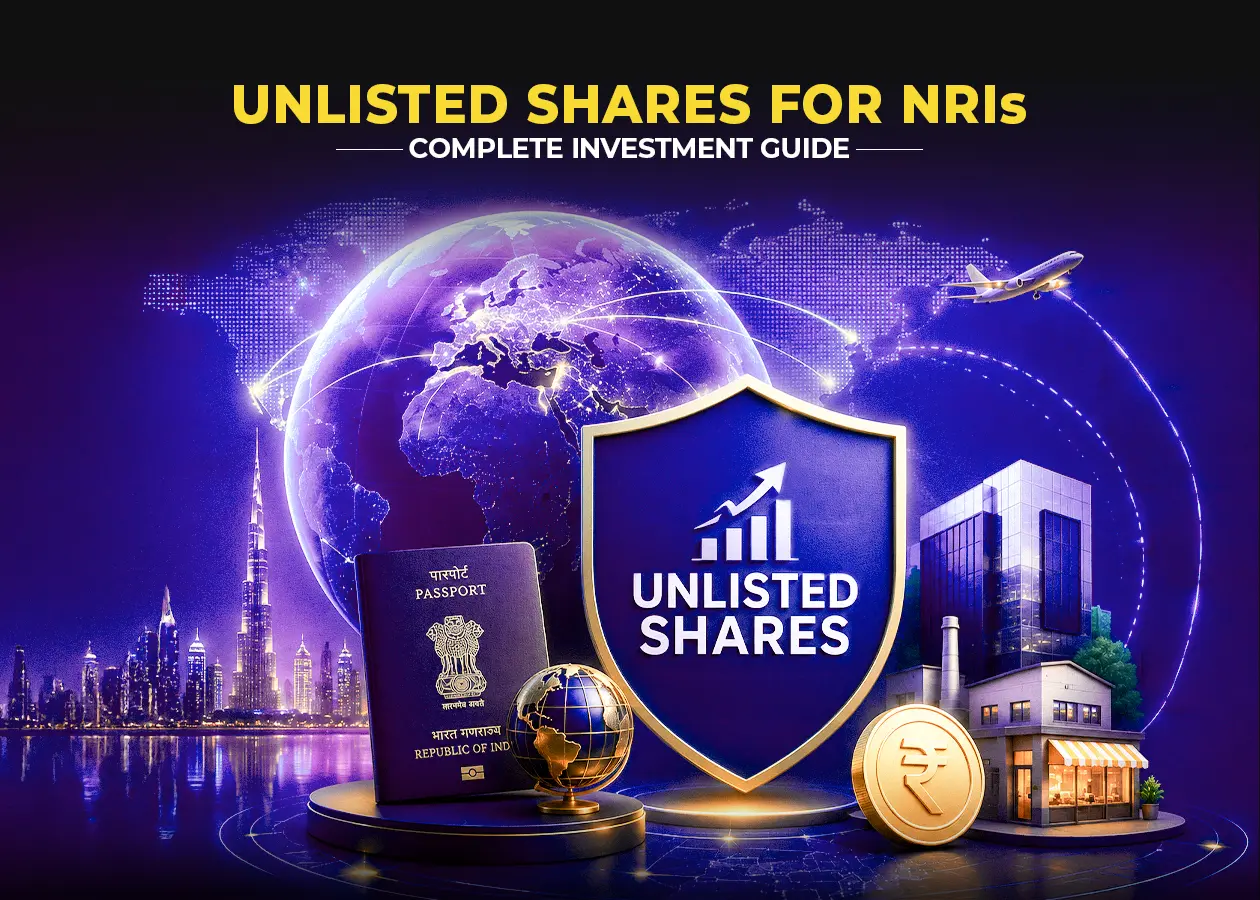 Unlisted Shares for NRIs: Complete Investment Guide