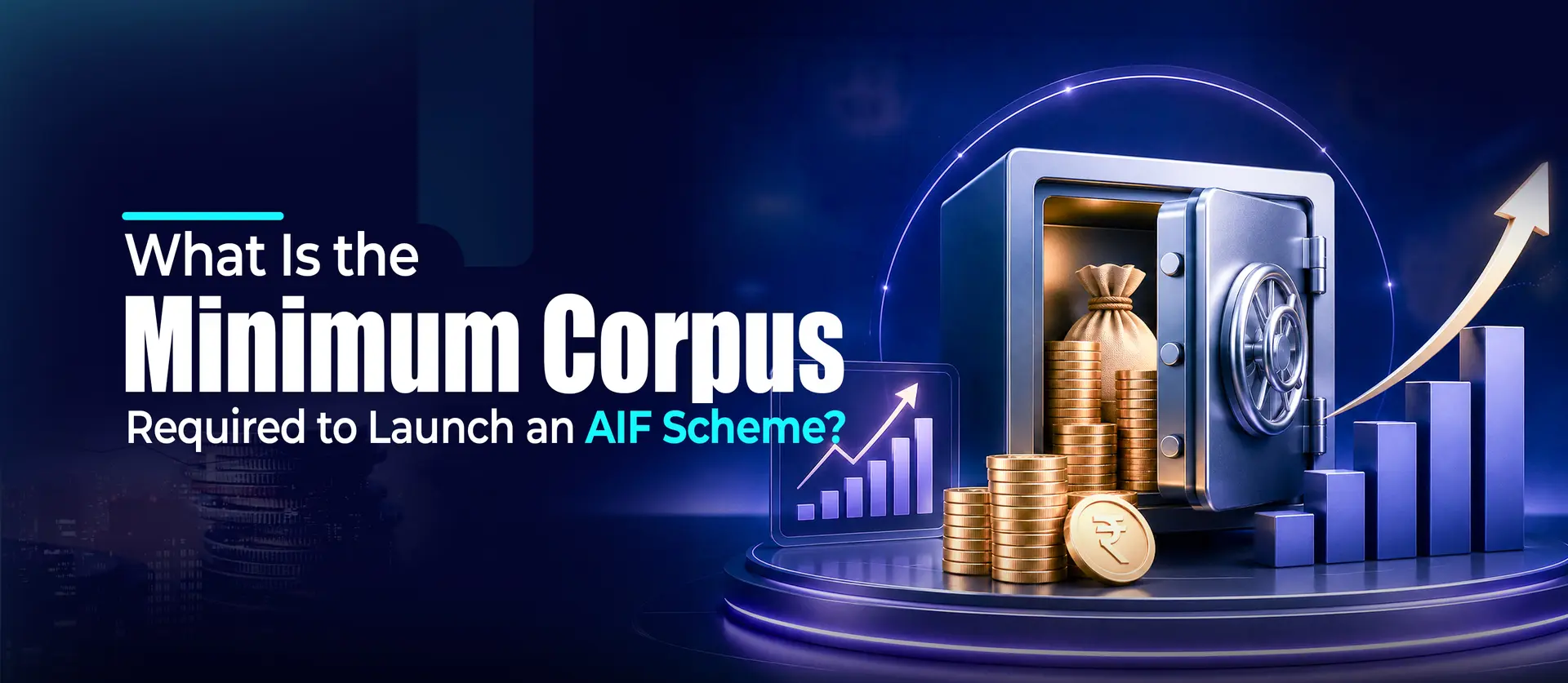 What Is the Minimum Corpus Required to Launch an AIF Scheme?