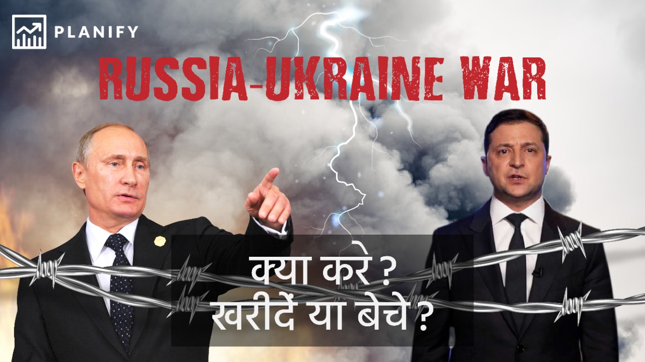Impact of Russia-Ukraine war on Indian Market